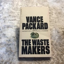 The Waste Makers Vance Packard Pocket Books Disposable Culture Paperback Book