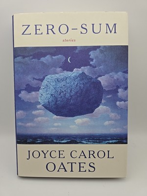 Signed ''Zero-Sum'' By Joyce Carol Oates 2023 1st/1st
