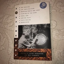 The Foxfire Book : Hog Dressing, Log Cabin Building, Mountain...