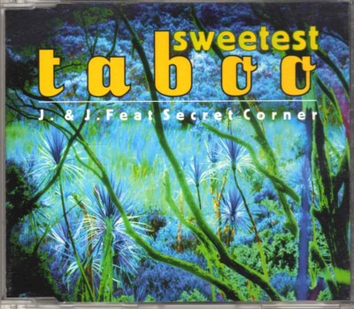 J & J feat. Secret Corner - Sweetest Taboo - CDM - 1995 - 5TR Scorpio Music FR
