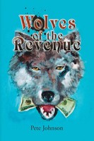 Wolves Of The Revenue Pete Johnson Taschenbuch Kartoniert / Broschiert Englisch
