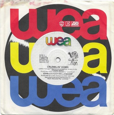 John Cougar Mellencamp   Crumblin' Down - 7'' single