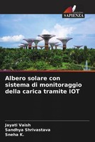 Albero Solare Con Sistema Di Monitoraggio Della Carica Tramite Iot Vaish (U. A.)