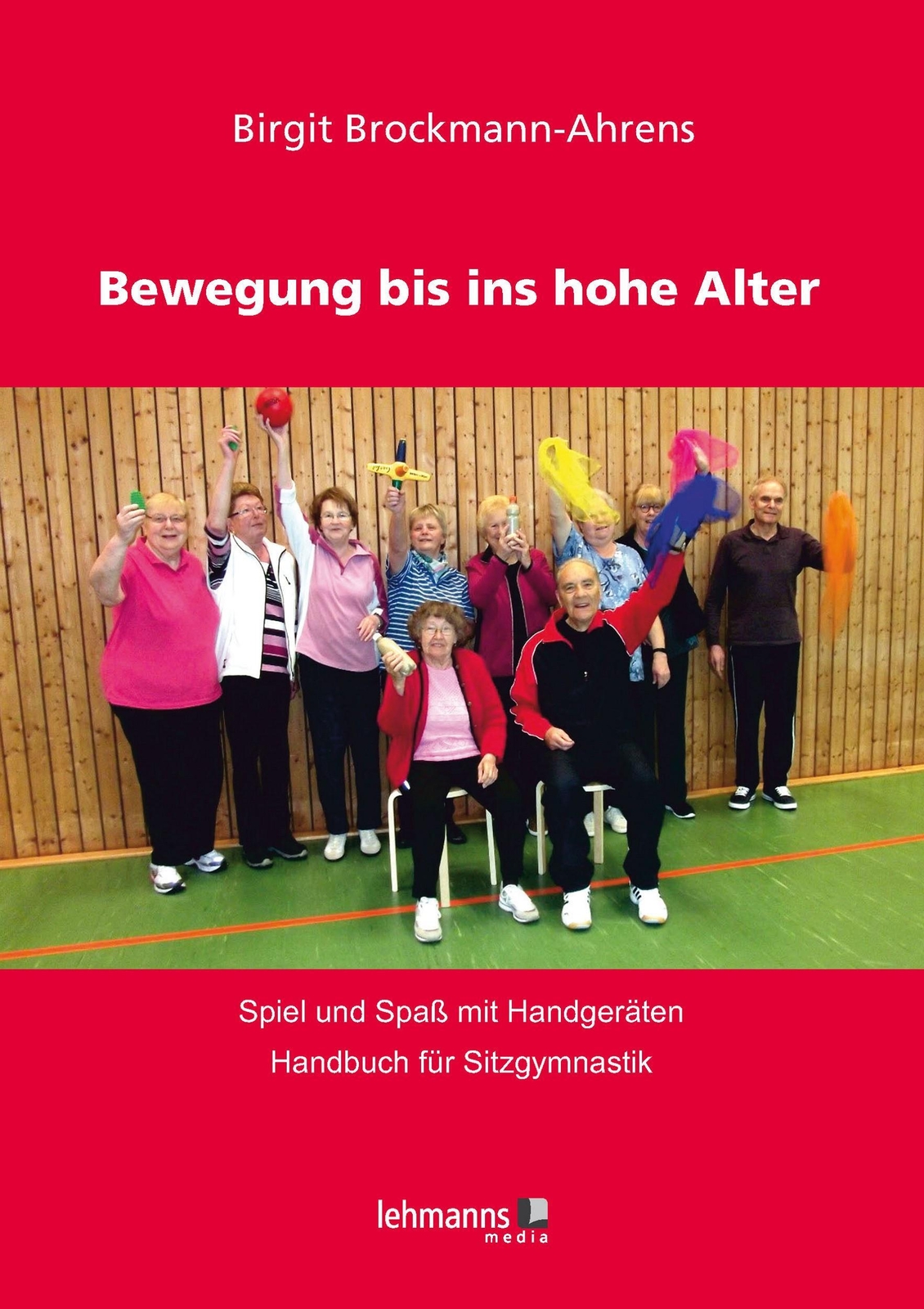 Thumbnail - Bewegung Bis Ins Hohe Alter | Birgit Brockmann-ahrens | Deutsch |