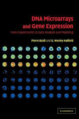 DNA Microarrays and Gene Expression: From Experiments to Data Analysis and Mode