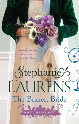 Die dreiste Braut: Nummer 3 in Serie von Stephanie Laurens Taschenbuch