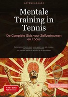 Artemis Saage - Nederlands | Mentale Training In Tennis: De Complete Gids...