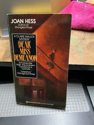 Dear Miss Demeanor.  A Claire Malloy Mystery. By Joan Hess