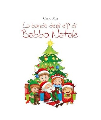 La banda degli elfi di Babbo Natale, Mia, Carlo