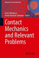 Contact Mechanics And Relevant Problems Holm Altenbach