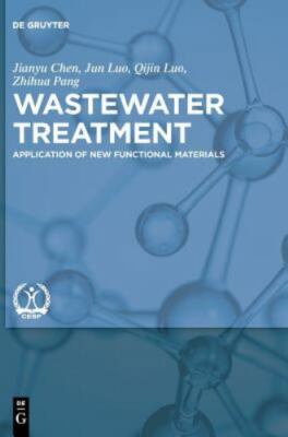 Wastewater Treatment : Application of New Functional Materials, Hardcover by ...