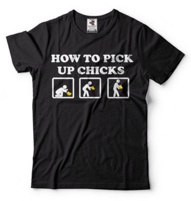 Funny Party T-shirt How To Pick Up Chicks Cool T-shirt Funny Birthday Gift shirt