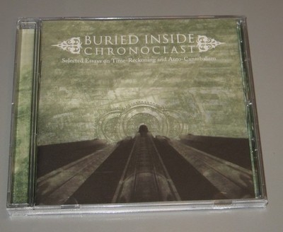 Buried Inside - Chronoclast: Selected Essays On Time-Reckoning (CD, 2004)