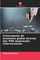 Tatjana Boshkov | Crescimento Da Economia Global AtravéS Das Pme AspiraçõEs...