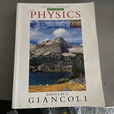 Physics: Principles with Applications, Global Edition by Douglas Giancoli: Used
