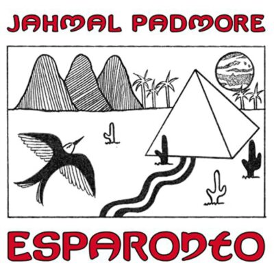 Jahmal Padmore - Esparonto NEW Sealed Vinyl LP Album