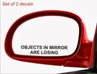 2x Objects In Mirror Are Losing Vinyl Decal / Sticker Funny Mirror Race Drag Car