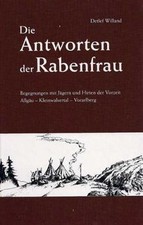 Die Antworten der Rabenfrau: Begegnungen mit Jägern... | Buch | Zustand sehr gut