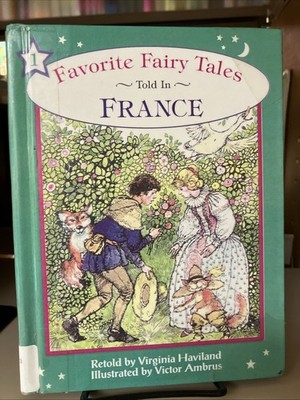Favorite Fairy Tales Told in France by Virginia Haviland 1994 ex-Lib Hardcover
