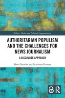 Mats EkströM (U. A.) | Authoritarian Populism And The Challenges For News...