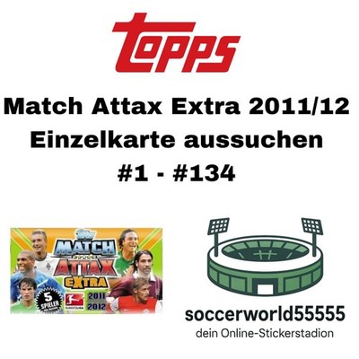 Topps Match Attax Extra 2011/12 - Einzelkarte #1 - #134 aussuchen