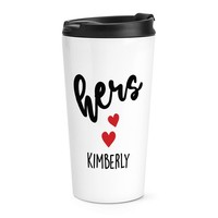 Personalisiert Hers Herz Reisetasse Tasse Weiß Liebe Freundin Ehefrau Geburtstag