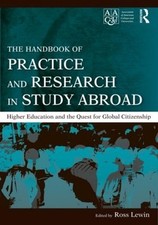 The Handbook of Practice and Research in Study Abroad: Higher Education and the 