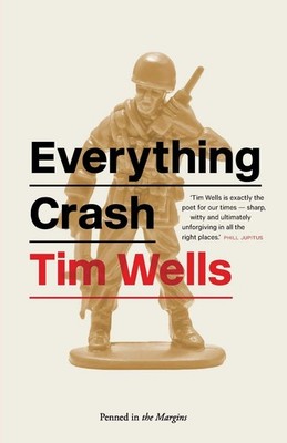 Everything Crash by Tim Wells Brand New