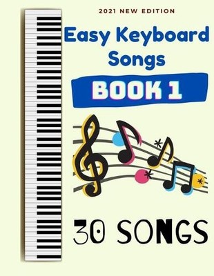 Ben Tyers Easy Keyboard Songs (Paperback) Easy Keyboard Songs