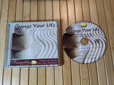 Chris Burrows - Change your Life CD  2005 Tranquility Music  Very Good Condition