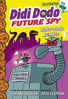 Didi Dodo, Zukunftsspion: Robo-Dodo Rumble (Didi Dodo, Fut - Taschenbuch / Softback N