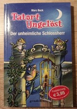 Taschenbuch - TATORT UNGELÖST Der unheimliche Schlossherr Marc Beck ab 8 Jahren