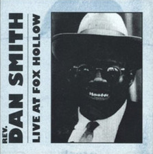 Rev. Dan Smith - Live At Fox Hollow (1992) Time & Strike ‎– T&S7777 brand new CD