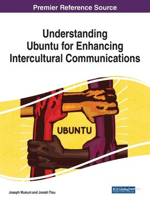 Joseph Mukuni (u. a.) | Understanding Ubuntu for Enhancing Intercultural...