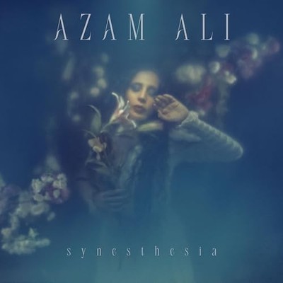AZAM ALI - SYNESTHESIA - CD - 67 - F72z