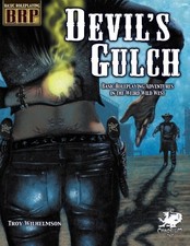 DEVIL'S GULCH: BASIC ROLEPLAYING ADVENTURES IN THE WEIRD By Troy Wilhelmson VG
