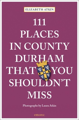 111 Places in County Durham That You Shouldn't Miss: Travel Guide (111 Places/Shops) - Image 3