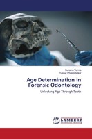 Sunaina Verma (U. A.) | Age Determination In Forensic Odontology | Taschenbuch