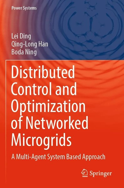 Lei Ding (U. A.) | Distributed Control And Optimization Of Networked Microgrids-image