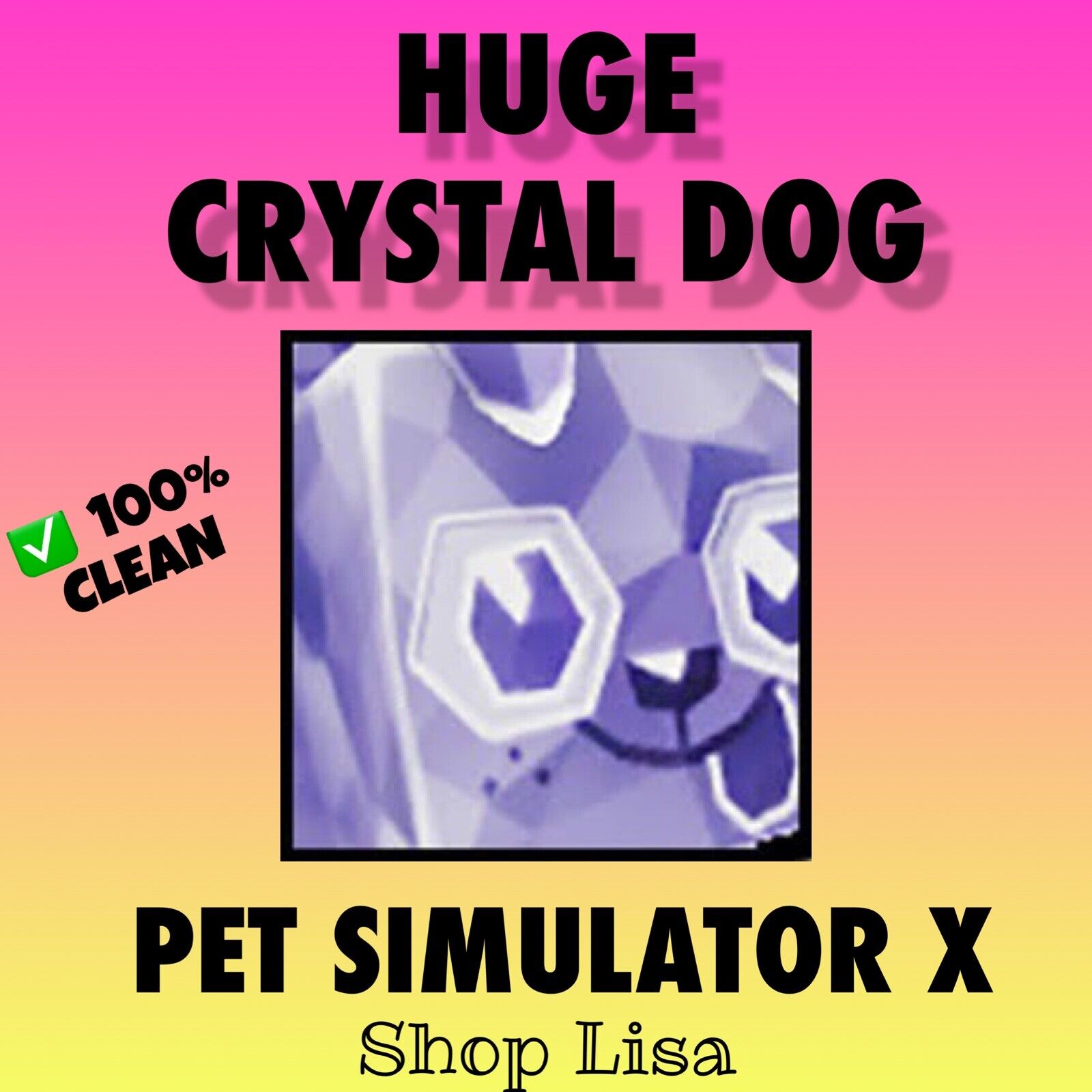 Huge Crystal Dog ▪️UNTRANSFERRED▪️Roblox PSX Pet Simulator X