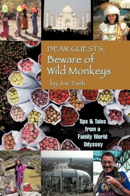 Tash - Dear Guests Beware of Wild Monkeys  Tips  Tales From a Family - X555z