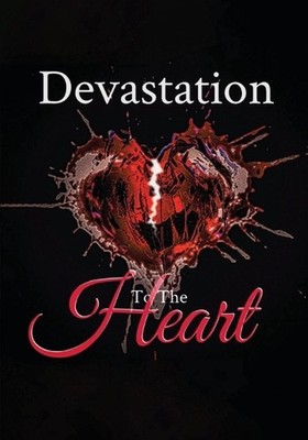 Devastation to the Heart by Tardanika A. Marshall Paperback Book