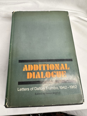 Dalton Trumbo Additional Dialogue 1942-1962 1970 First Edition
