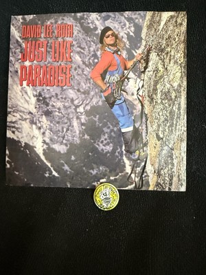 David Lee Roth  Just Like Paradise   87 U.S. 7'' Vinyl w/Pic Slv+PROMOTIONAL PIN.