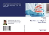 Arya Priyadarshini (U. A.) | Retention And Relapse In Orthodontics | Taschenbuch