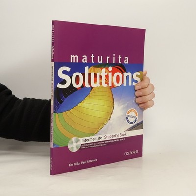 Maturita Solutions. Intermediate Student's Book  |  Tim Falla
