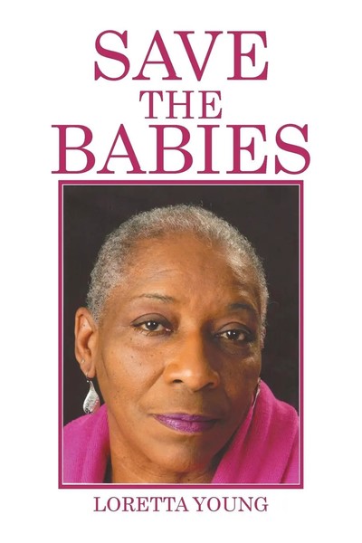 Loretta Young | Save The Babies | Taschenbuch | Englisch (2016) | Xlibris-image