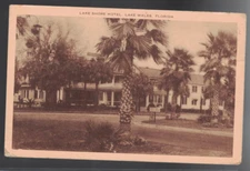 PC-3882**Vtg.  PC 1960**Lake Shore Hotel** Lake Wales, Florida