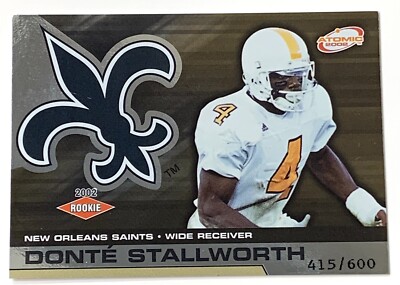 2002 Pacific Atomic Donte Stallworth ROOKIE card #123 New Orleans Saints  #415/6