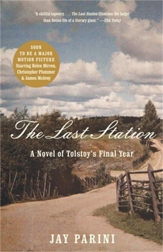 The Last Station: A Novel of Tolstoy's Final Year (Paperback or Softback)